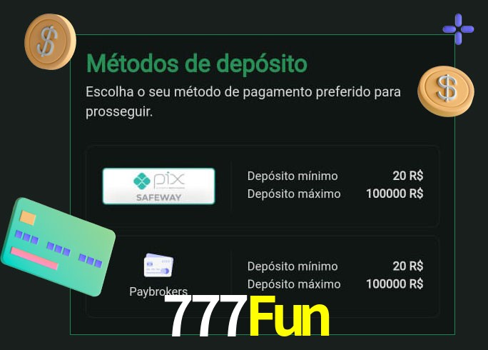 O cassino 777Fun oferece uma grande variedade de métodos de pagamento